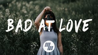 Halsey - Bad At Love (Lyrics / Lyric ) Dillon Francis Remix