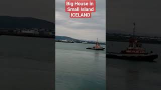 BIG HOUSE in Small Island Iceland #viral #travel #trendingshorts #ship #viralvideo #shorts