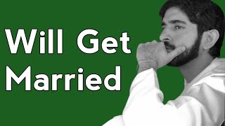 Will Get Married | Sheikh Hamdan poetry | English fazza poems | Heart Touching poems