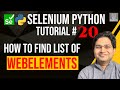 Selenium Python Tutorial #20 - FindElements | How to Find Elements List