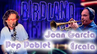 Joan Garcia Escala & Pep Poblet - Birdland (Maynard Ferguson Tribute)