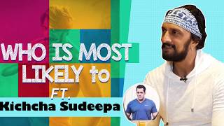 WHO IS MOST LIKELY TO FT. Kichcha Sudeepa | Salman Khan | Suniel Shetty | Pahalwan | Dabangg 3
