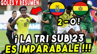 TRIUNFAZO!! 2-0 ECUADOR VS BOLIVIA SUB 23 PREOLIMPICO 2024 RESUMEN COMPLETO Y GOLES HOY LA TRI