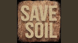 Save Soil (feat. AcTheRapper & Jordan Meyer)