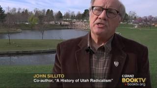 C-SPAN Cities Tour - Ogden: John Sillito "A History of Utah Radicalism"