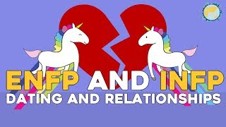 An ENFP and INFP Romance? Is It Possible?! - #AskDan