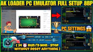 Free - AK🔥Loader Full Setup + Activation in PC🥵8Ball Pool !!