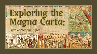 Exploring the Magna Carta  Birth of Modern Rights