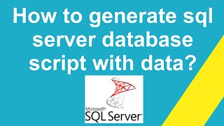 How to generate sql server script with data?
