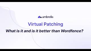 What Is Virtual Patching in WordPress?