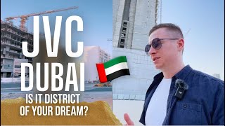 JVC Dubai - Is this what you dreamed of? District review (2024)