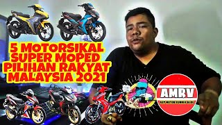 #86 #TOP5 #SUPERMOPED | 5 MOTORSIKAL SUPER MOPED PILIHAN RAKYAT MALAYSIA 2021