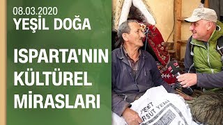 En çarpıcı görselleriyle Isparta'nın kültürel mirasları - Yeşil Doğa 08.03.2020 Pazar