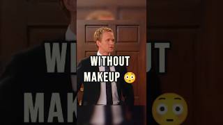 What will he do when he sees you WITHOUT makeup?😳| How I Met Your Mother #howimetyourmother #comedy
