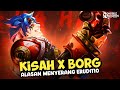 Kisah X Borg Hero Mobile Legends Terbaru