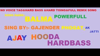 Balma Powerfull -REMIX SONG  | Ak Jatti, Gajender Phogat | New Haryanvi Dj Song HARD TOING