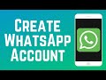 How to Create a WhatsApp Account