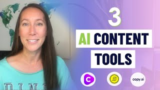 3 AI (Artificial Intelligence) Tools To Accelerate Content Creation For Your Business