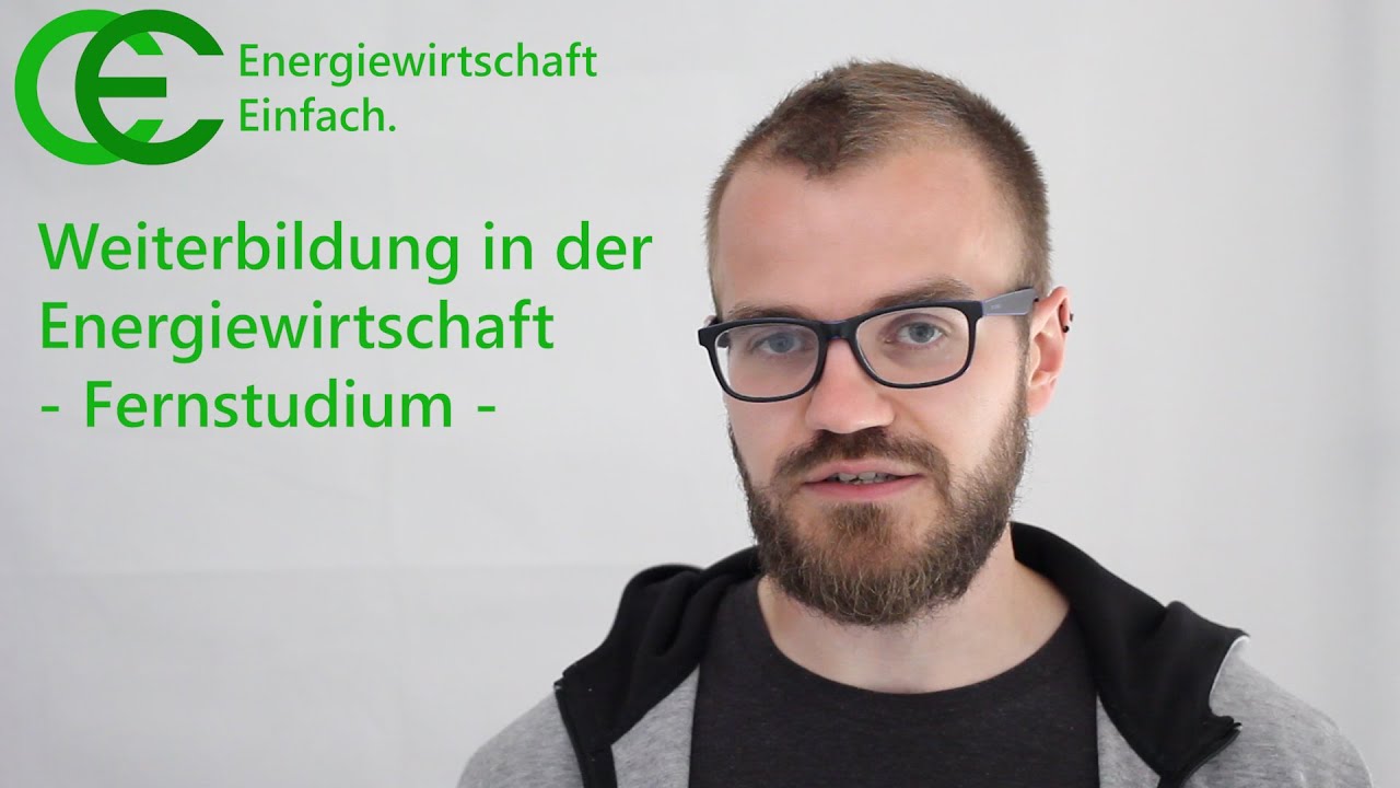 Fernstudium In Der Energiewirtschaft - YouTube