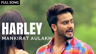 Latest Song || Mankirat Aulakh || Harley 7 Lakh Da || New Punjabi Song Full Video