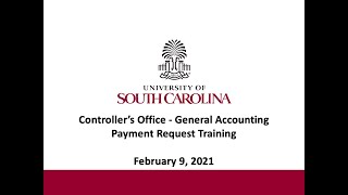 Payment Request Training - 2/9/21