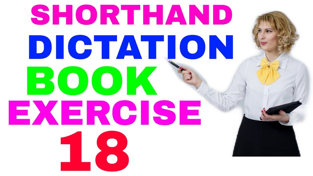 Shorthand Dictation Exercise 18 || Steno || Pitman Shorthand Dictation ...