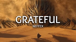 NEFFEX - Grateful (Lyrics)