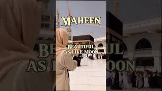 Maheen name meaning | @ashikashi1665 this is for you | #islam #viral #ytshorts #yiutubeshort