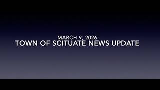 Town of Scituate News Update - 03-09-2026