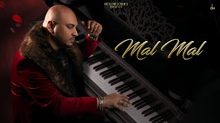 B Praak - Mal Mal (Lyric Video) | Jaani | Arvindr Khaira | Zohrajabeen