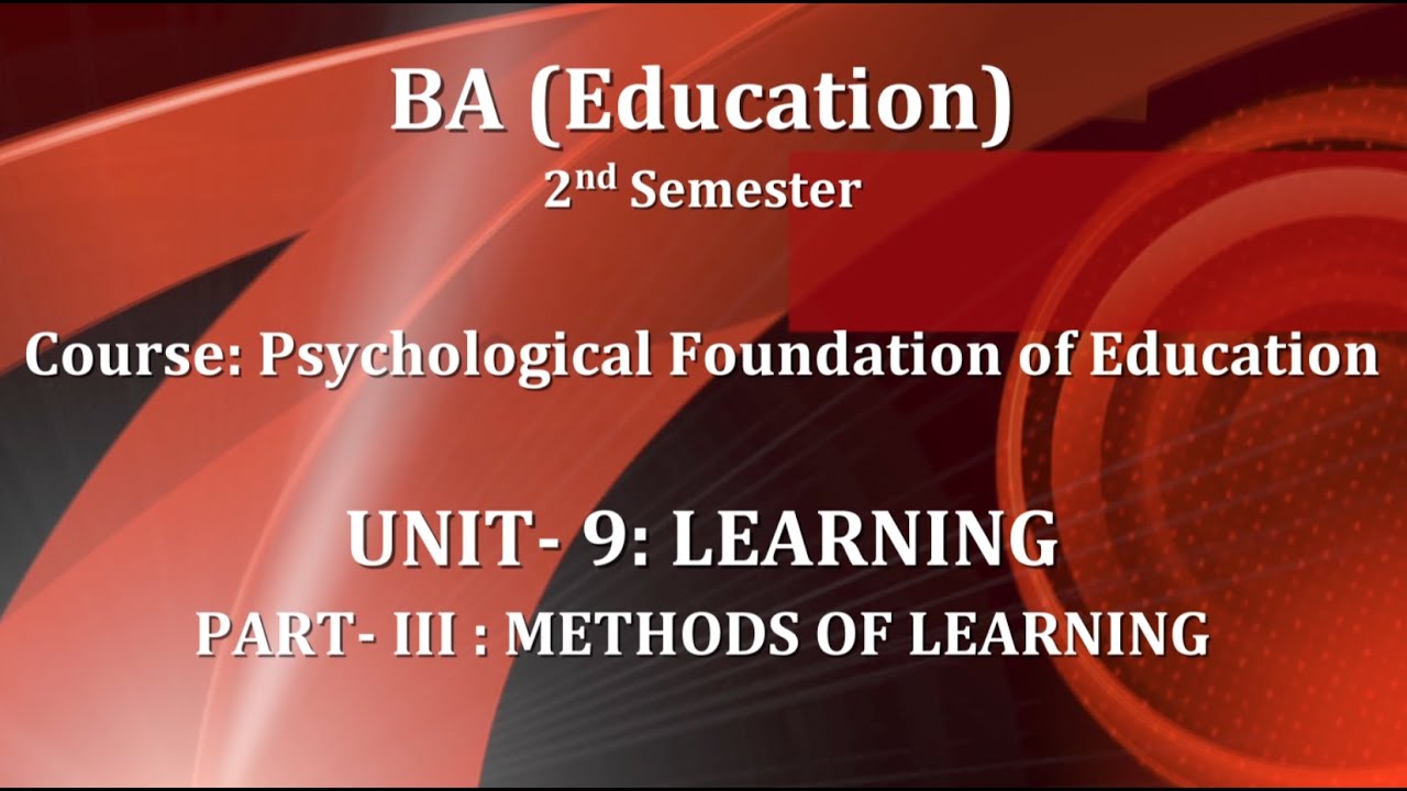 BA_2nd Semester_ Course: Psychological Foundation Of Education_Unit-9 ...