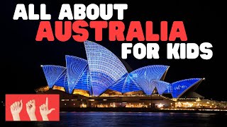 ASL All about Australia for Kids