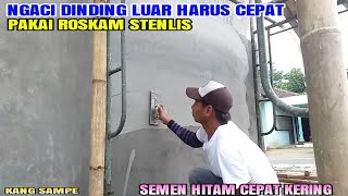 Cara ngaci cepat pakai roskam stenlis semen hitam dinding luar