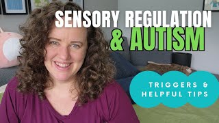 Sensory Processing Disorder & Autism (Examples to help you or your Autistic loved one regulate.)