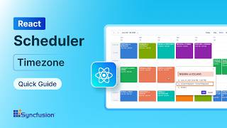 React Scheduler: Timezone Feature Walkthrough