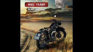 Mike Tramp - Dead End Ride (Official Music Video)