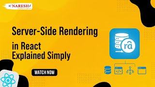 Server-Side Rendering in React Explained Simply | NareshIT