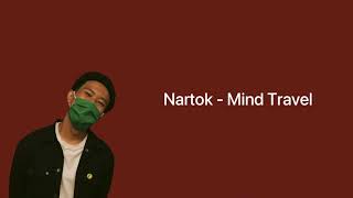 Nartok - Mind Travel (Unofficial Lyric Video)