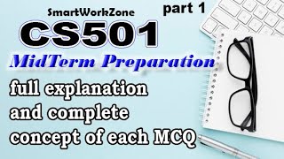 CS501 MIDTERM PREPARATION part1 | cs501 most repeated MCQ’s file| cs501 complete overview midterm