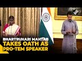 BJP MP Bhartruhari Mahtab takes oath as pro-tem Speaker of the 18th Lok Sabha