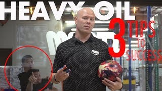 Storm | Tips to Bowling on Heavy Oil - PJ Haggerty