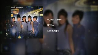 Drops - ~overture~