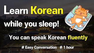 Korean Conversation: Learn while you Sleep l Most Common Korean Phrases for beginners