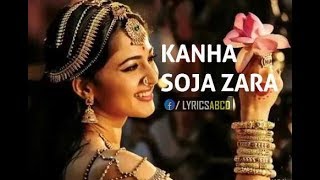 Kanha Soja Zara  Baahubali 2 The Conclusion | Anushka & Prabhas & Satyaraj |  Ft. Prachi Raj