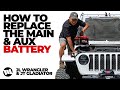 HOW TO Replace the Main and Auxiliary Battery on a Jeep JL Wrangler and JT Gladiator Truck