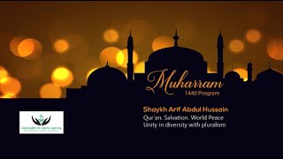 Shaykh Arif Abdul Hussain - Lecture 8 - Muharram 1440 Program