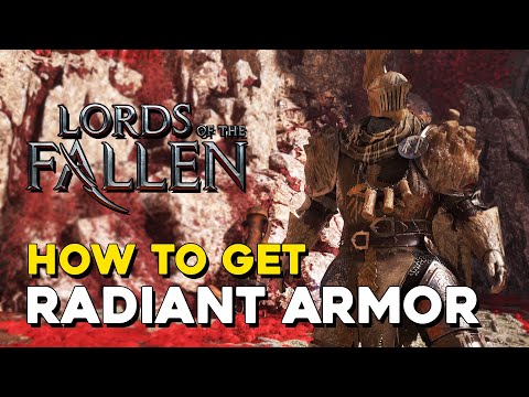 Lords Of The Fallen: How To Get Radiant Armor Set | Trial of the Three Spirits