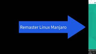 Remastering Linux Manjaro