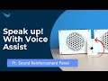 1-Step to Amplify Your Voice with Sound Reinforcement Panel