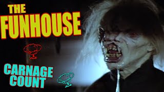 The Funhouse (1981) Carnage Count